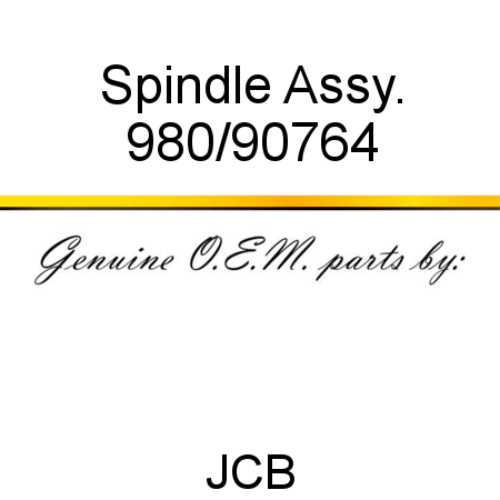 Spindle, Assy. 980/90764