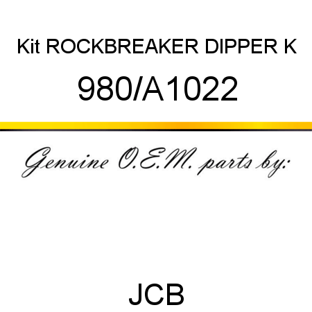 Kit, ROCKBREAKER DIPPER K 980/A1022