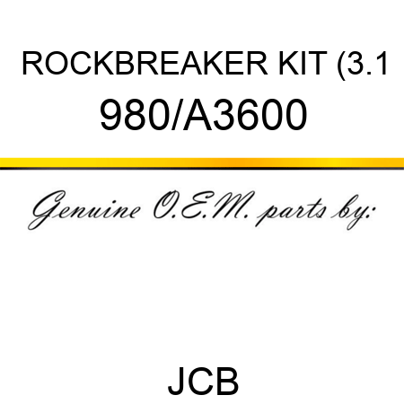 ROCKBREAKER KIT (3.1 980/A3600