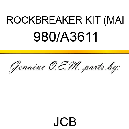 ROCKBREAKER KIT (MAI 980/A3611