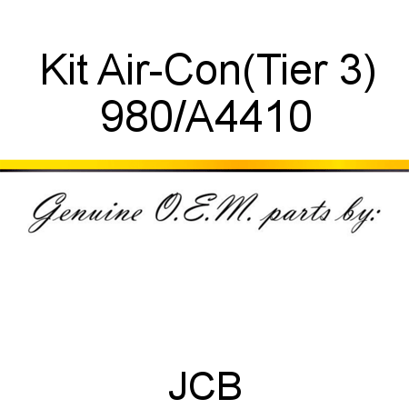 Kit, Air-Con,(Tier 3) 980/A4410