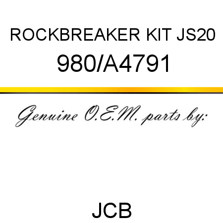 ROCKBREAKER KIT JS20 980/A4791