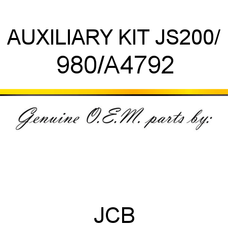 AUXILIARY KIT JS200/ 980/A4792