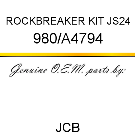 ROCKBREAKER KIT JS24 980/A4794