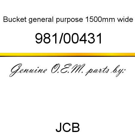 Bucket, general purpose, 1500mm wide 981/00431