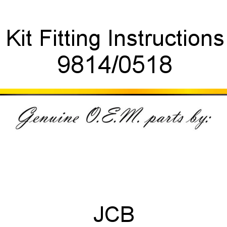 Kit, Fitting Instructions 9814/0518