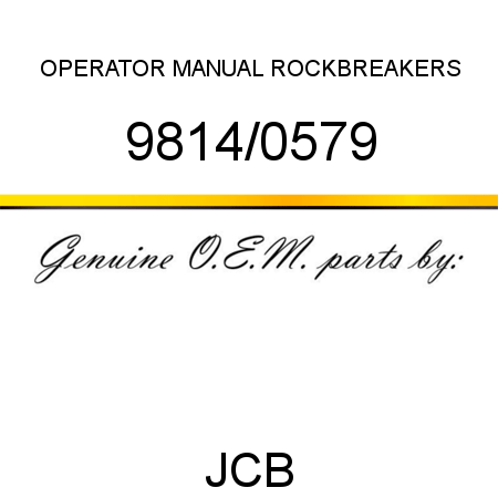 OPERATOR MANUAL, ROCKBREAKERS 9814/0579