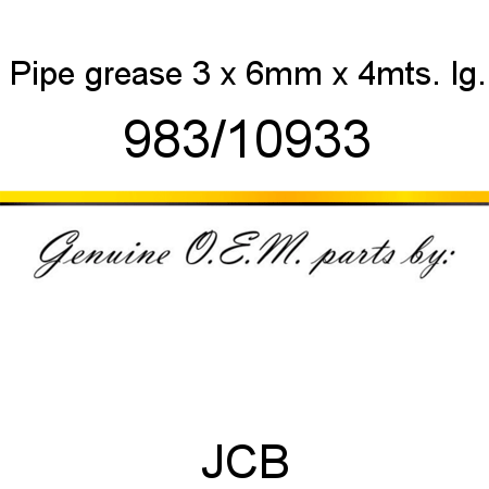 Pipe, grease, 3 x 6mm x 4mts. lg. 983/10933