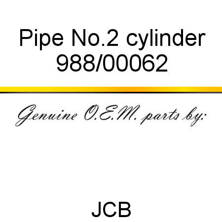 Pipe, No.2 cylinder 988/00062