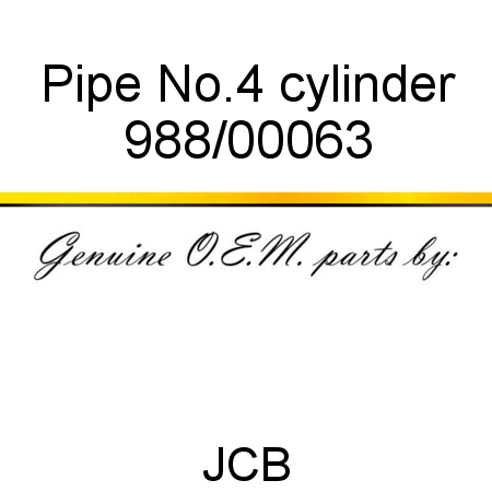 Pipe, No.4 cylinder 988/00063