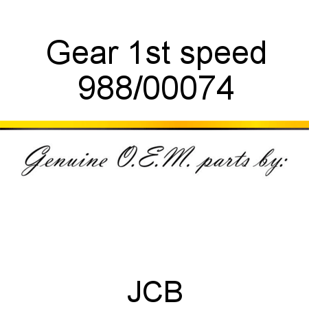 Gear, 1st speed 988/00074