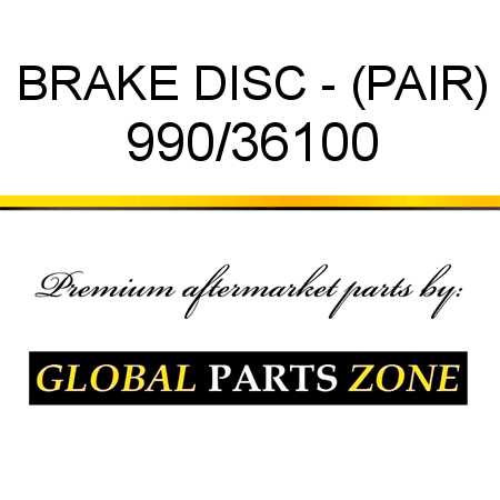 BRAKE DISC - (PAIR) 990/36100