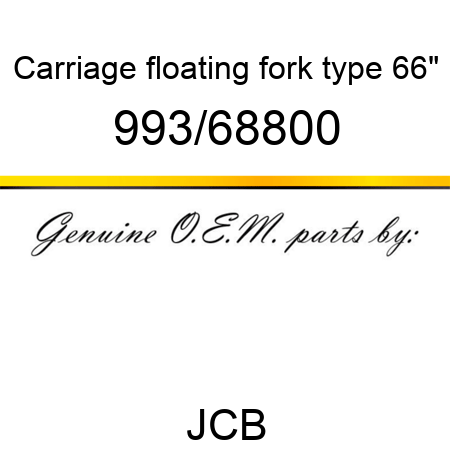 Carriage, floating fork type, 66