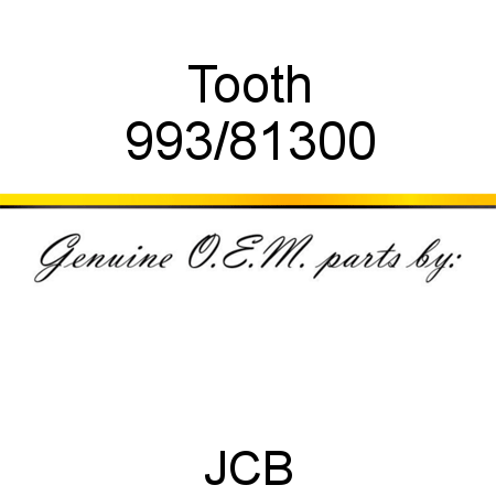 Tooth 993/81300