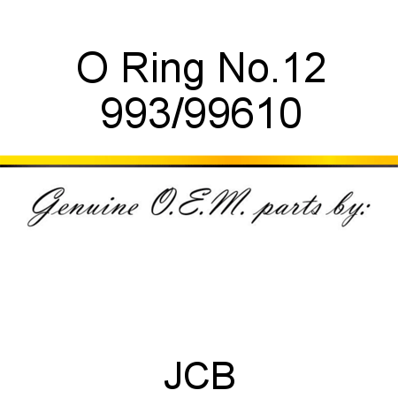 O Ring, No.12 993/99610