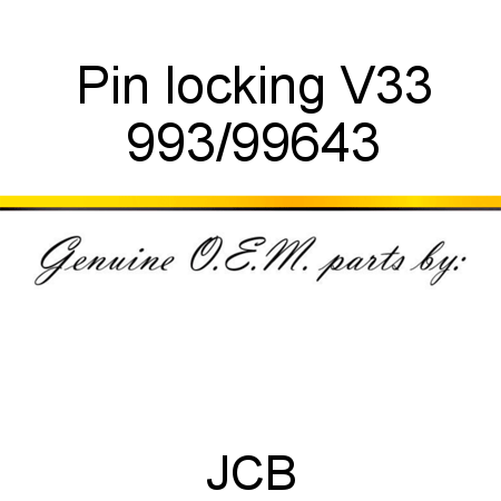 Pin, locking, V33 993/99643