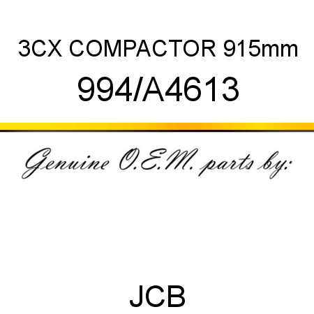 3CX COMPACTOR 915mm 994/A4613