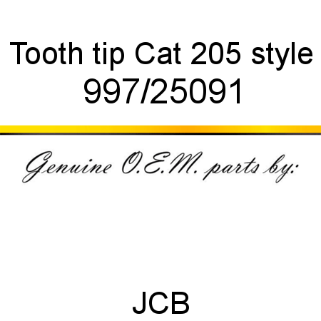 Tooth, tip, Cat 205 style 997/25091