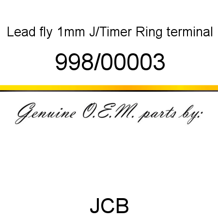 Lead, fly 1mm J/Timer, Ring terminal 998/00003