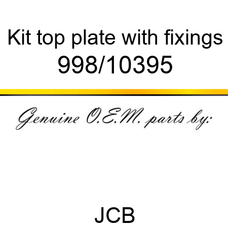 Kit, top plate, with fixings 998/10395