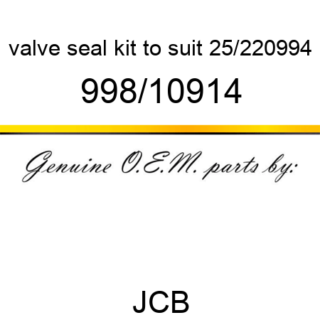 valve seal kit, to suit 25/220994 998/10914