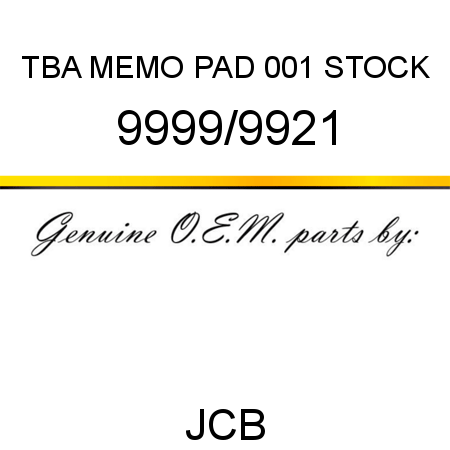 TBA, MEMO PAD, 001 STOCK 9999/9921