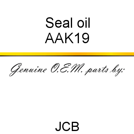 Seal, oil AAK19