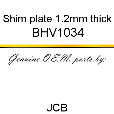 Shim, plate, 1.2mm thick BHV1034