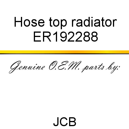 Hose, top, radiator ER192288