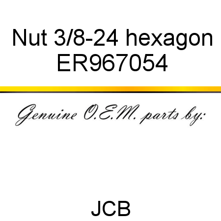 Nut, 3/8-24 hexagon ER967054
