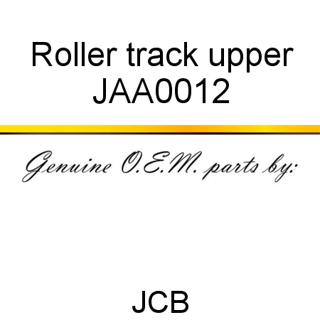Roller, track, upper JAA0012