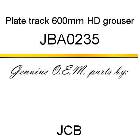 Plate, track, 600mm HD grouser JBA0235