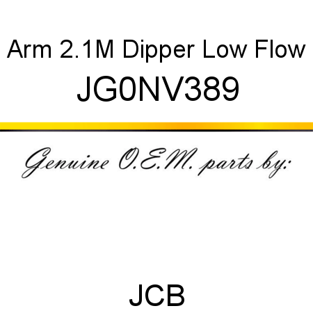 Arm, 2.1M Dipper Low Flow JG0NV389