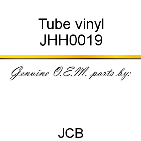 Tube, vinyl JHH0019
