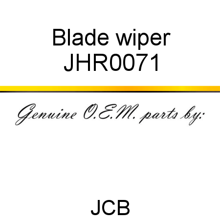Blade, wiper JHR0071