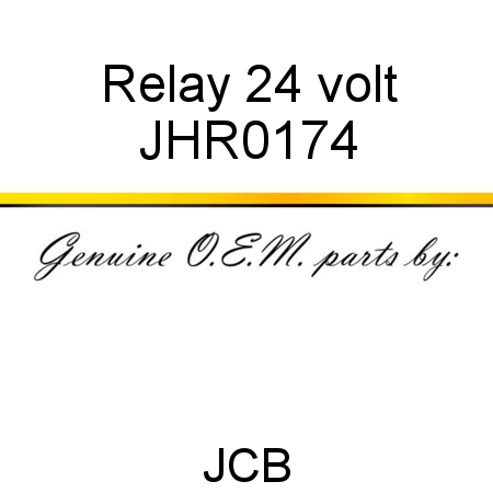 Relay, 24 volt JHR0174