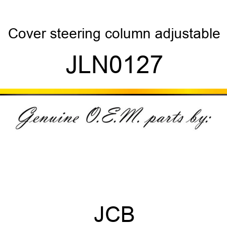 Cover, steering column, adjustable JLN0127