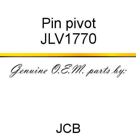 Pin, pivot JLV1770