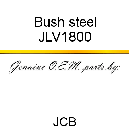 Bush, steel JLV1800