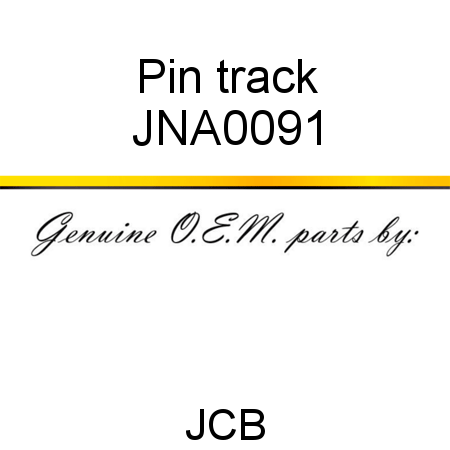Pin, track JNA0091