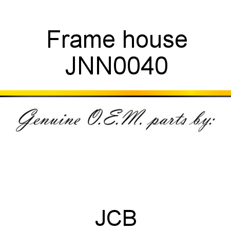 Frame, house JNN0040