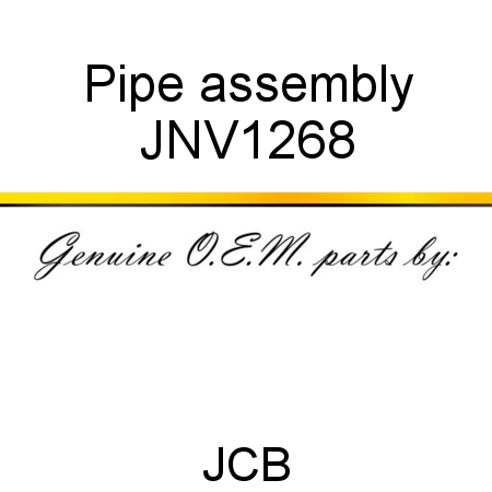 Pipe, assembly JNV1268