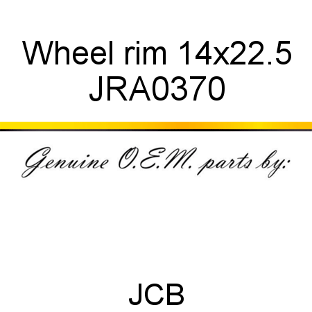 Wheel, rim, 14x22.5 JRA0370
