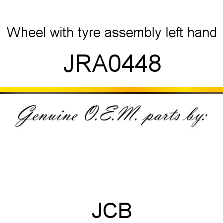 Wheel, with tyre assembly, left hand JRA0448