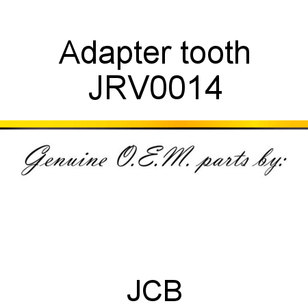 Adapter, tooth JRV0014