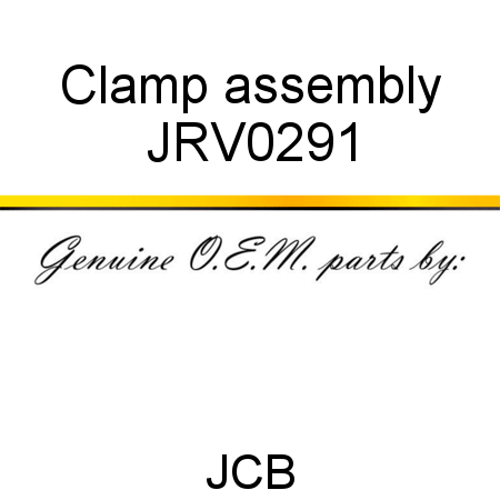 Clamp, assembly JRV0291