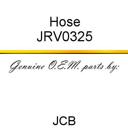 Hose JRV0325