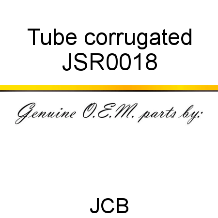 Tube, corrugated JSR0018