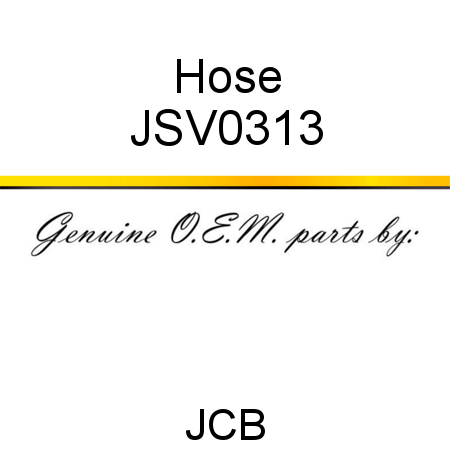 Hose JSV0313