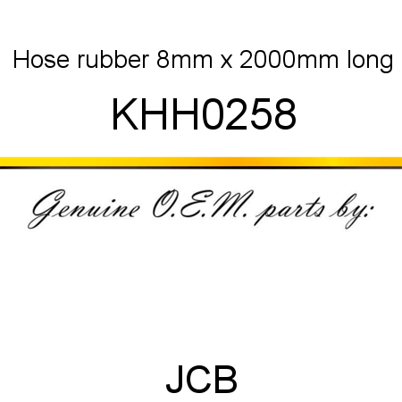 Hose, rubber, 8mm x 2000mm long KHH0258